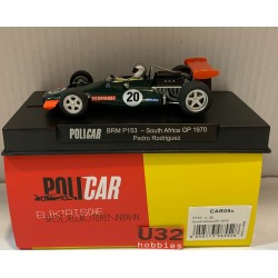 SLOT CAR POLICAR CAR08C BRM P153 -20 F1 SOUTH AFRICA GP 1970 PEDRO RODRIGUEZ