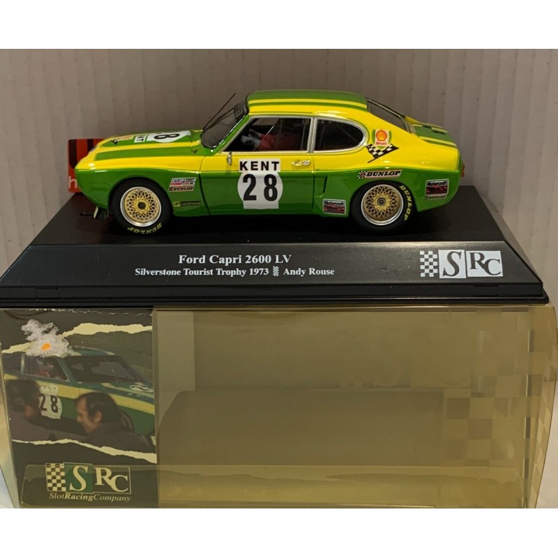 SLOT CAR SRC 900107 FORD CAPRI 2600 LV -28 SILVERSTONE TOURIST TROPHY 1973 ROUSE